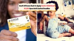 Applications Now Open for 2025: Secure Your R1,250 Foster Child Grant Today!