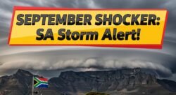 September Storm Warnings Released – South Africans Urged to Prepare